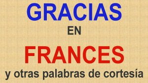 GRACIAS EN FRANCES