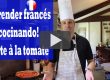 Aprender Francés Cocinando - La tarte à la tomate