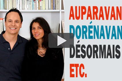 auparavant, dorénavant