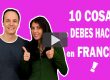 Cosas que Debes Hacer en Francia